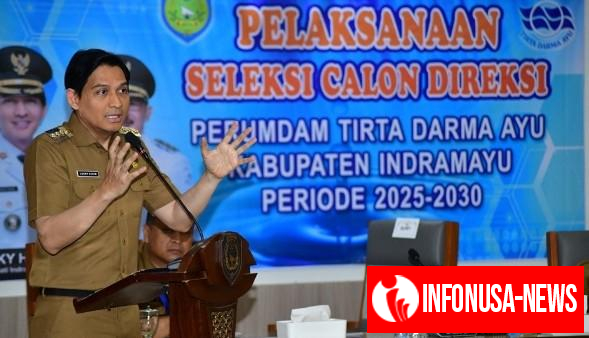 Pemkab Indramayu Resmi Gelar Seleksi.Bakal.Calon Direksi Perumda Air Minum Tirta Darma Ayu, Bupati Lucky Hakim Tekankan Meminimalisir Kebocoran dan Perbaikan Pelayanan Publik