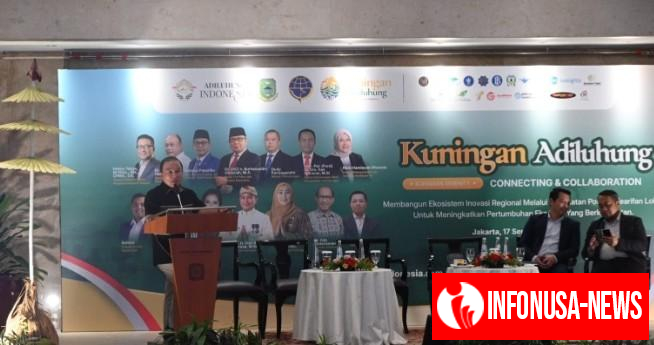 Bupati Kuningan Dian Rachmat Yanuar: Kuningan Adiluhung Jadi Ajang Strategis Menyatukan Pemerintah, Pemangku Kepentingan Dan Investor