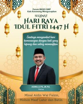 Merajut Silaturahmi di Hari Fitri, Ketua FMKKS SMP Karawang Asma, S.Pd., M.Pd., Sampaikan Pesan Kebersamaan